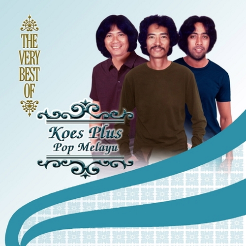 The Very Best Of Koes Plus Pop Melayu