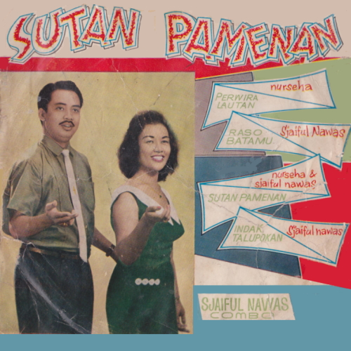 Sutan Pamenan / Perwira Lautan / Indak Talupokan / Raso Batamu